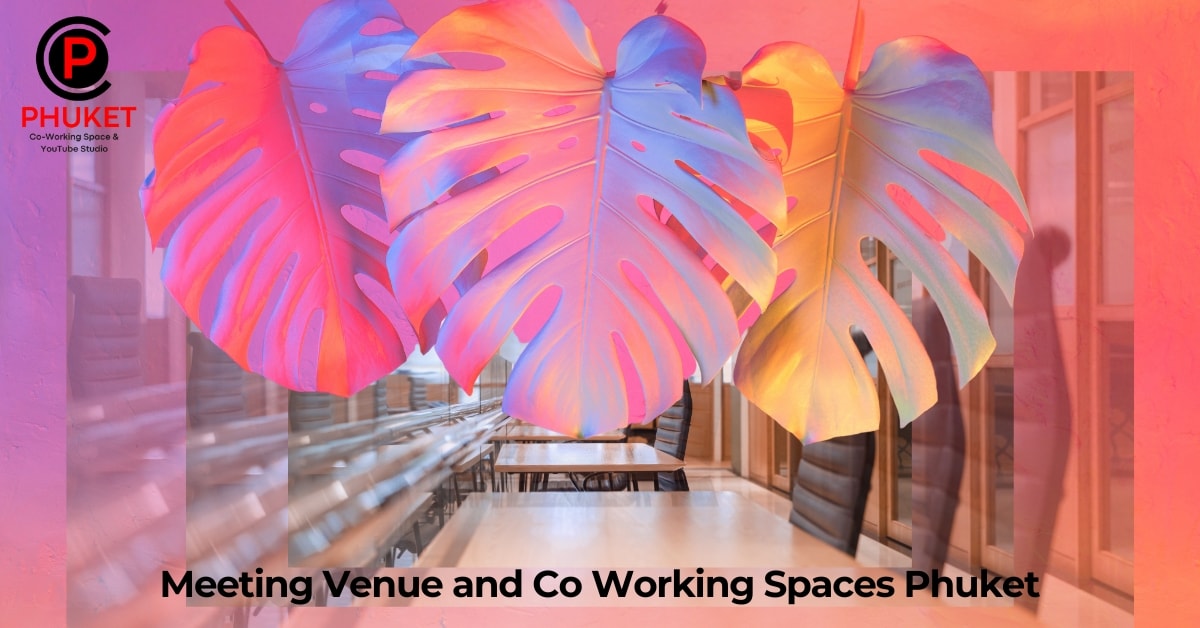 Meeting Venue Meaning in Phuket
